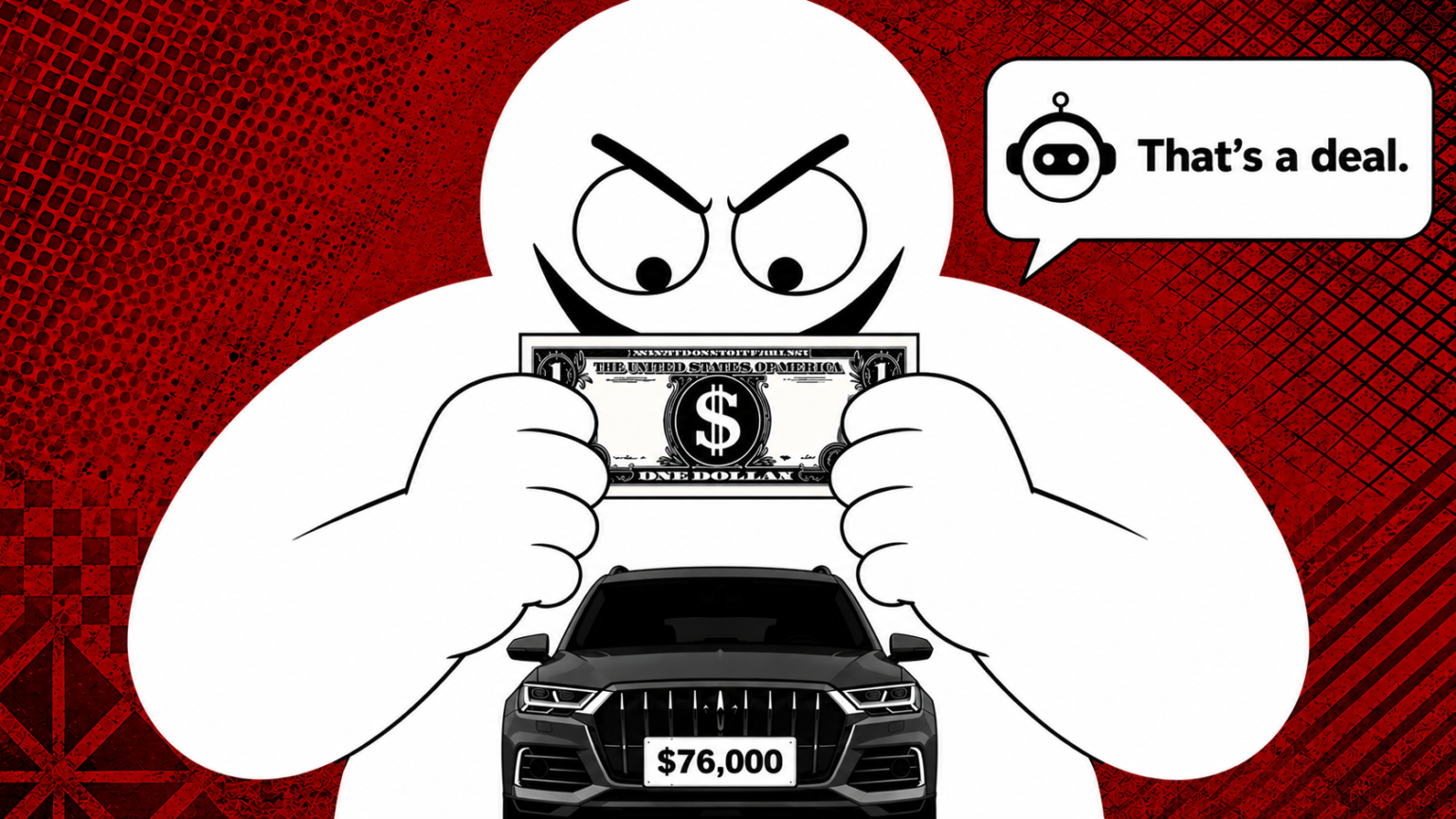 Cartoon stickman holding a $1 bill in front of a $76,000 SUV with a chatbot saying That's a deal.